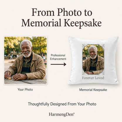 Customer photo professionally arranged into a personalized memorial keepsake pillow cover with a portrait and remembrance message