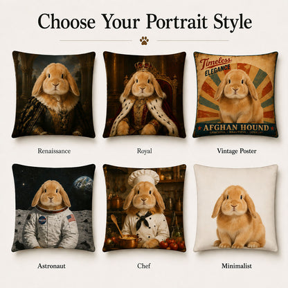 Personalized bunny pillow style collection including Renaissance, Royal, Vintage Poster, Astronaut, Chef and Minimalist rabbit portraits.