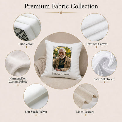 Personalized photo memorial pillow cover with Luxe Velvet, Textured Canvas, Satin Silk Touch, Soft Suede Velvet and Linen Texture options