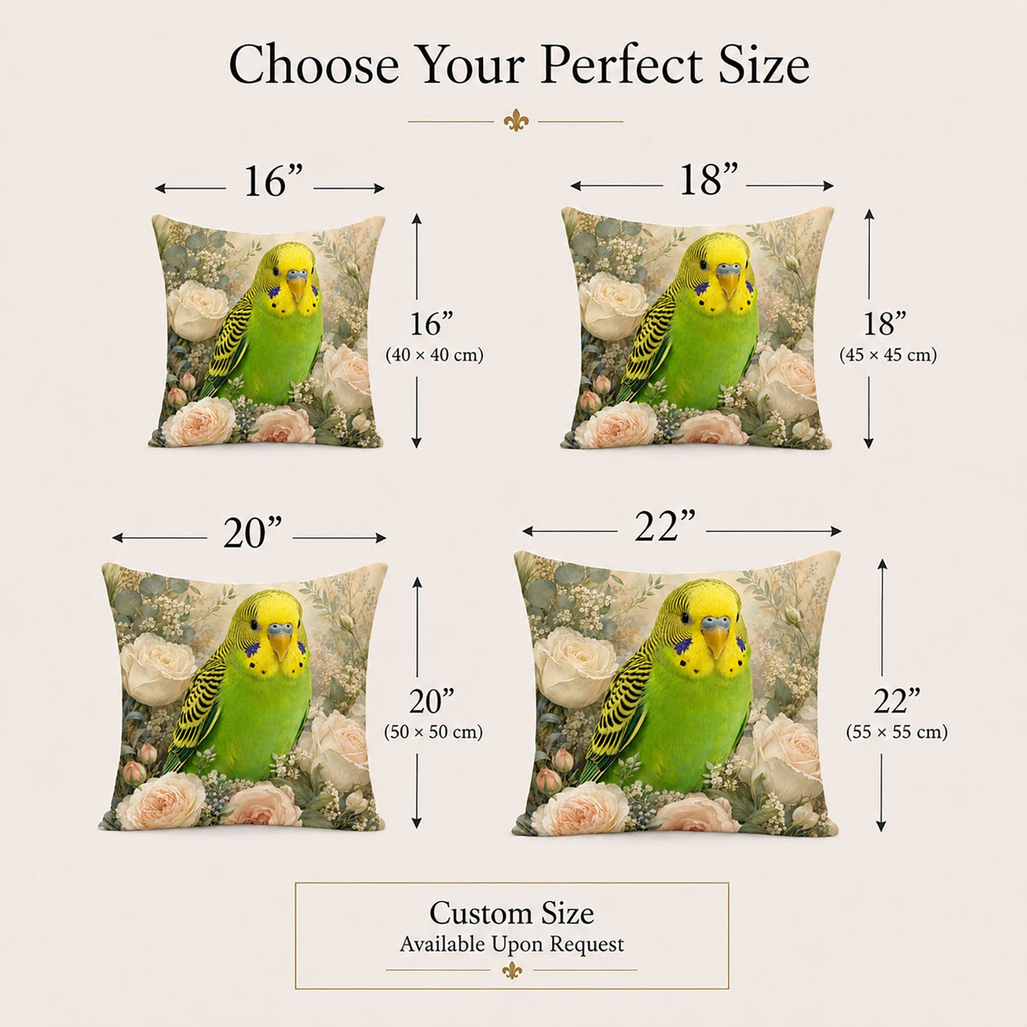 Custom budgie pillow cover sizes in 16, 18, 20 and 22 inches with custom sizing available