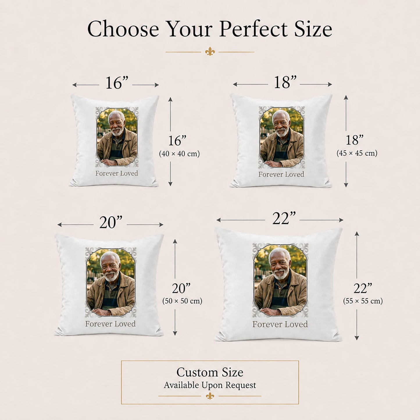Custom memorial photo pillow covers shown in 16, 18, 20 and 22 inch sizes with custom sizing available