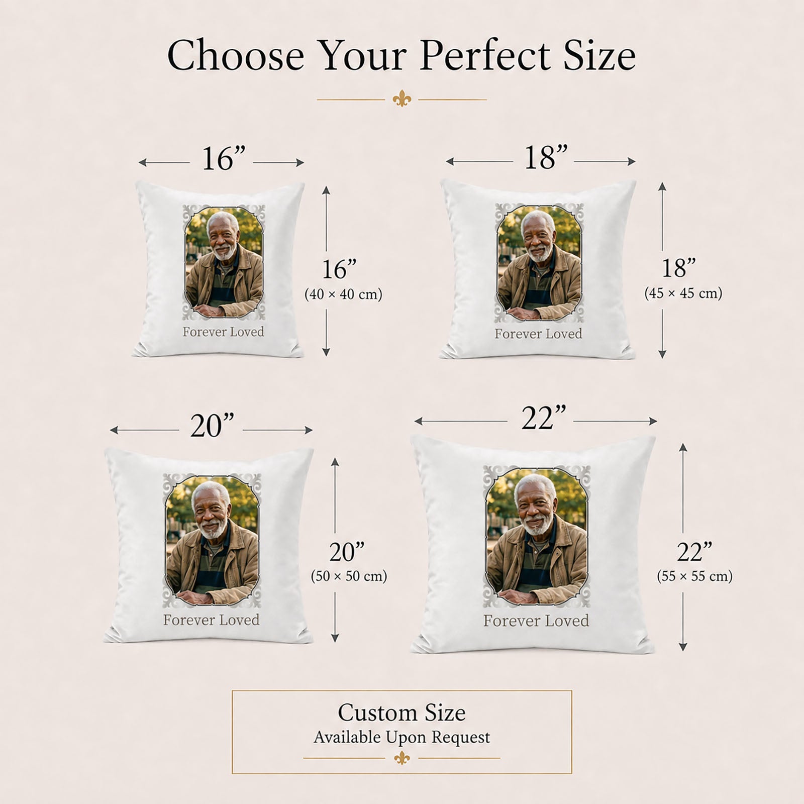 Custom memorial photo pillow covers shown in 16, 18, 20 and 22 inch sizes with custom sizing available