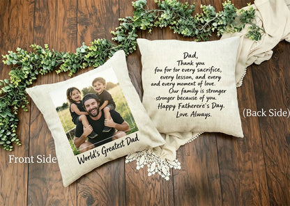 Double Sided Personalized Dad Photo Pillow, Front Custom Family Photo Back Inspirational Dad Quote Linen Cushion, Custom Fathers Day Keepsake Throw Pillow Gift For Father