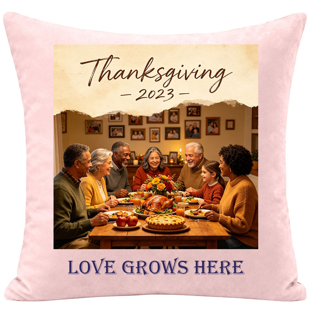 Vintage Thanksgiving 2023 memorial pillow with a multi-generational family dinner photo, "LOVE GROWS HERE" text, and a distressed paper border. A retro keepsake pillow for holiday memory preservation.