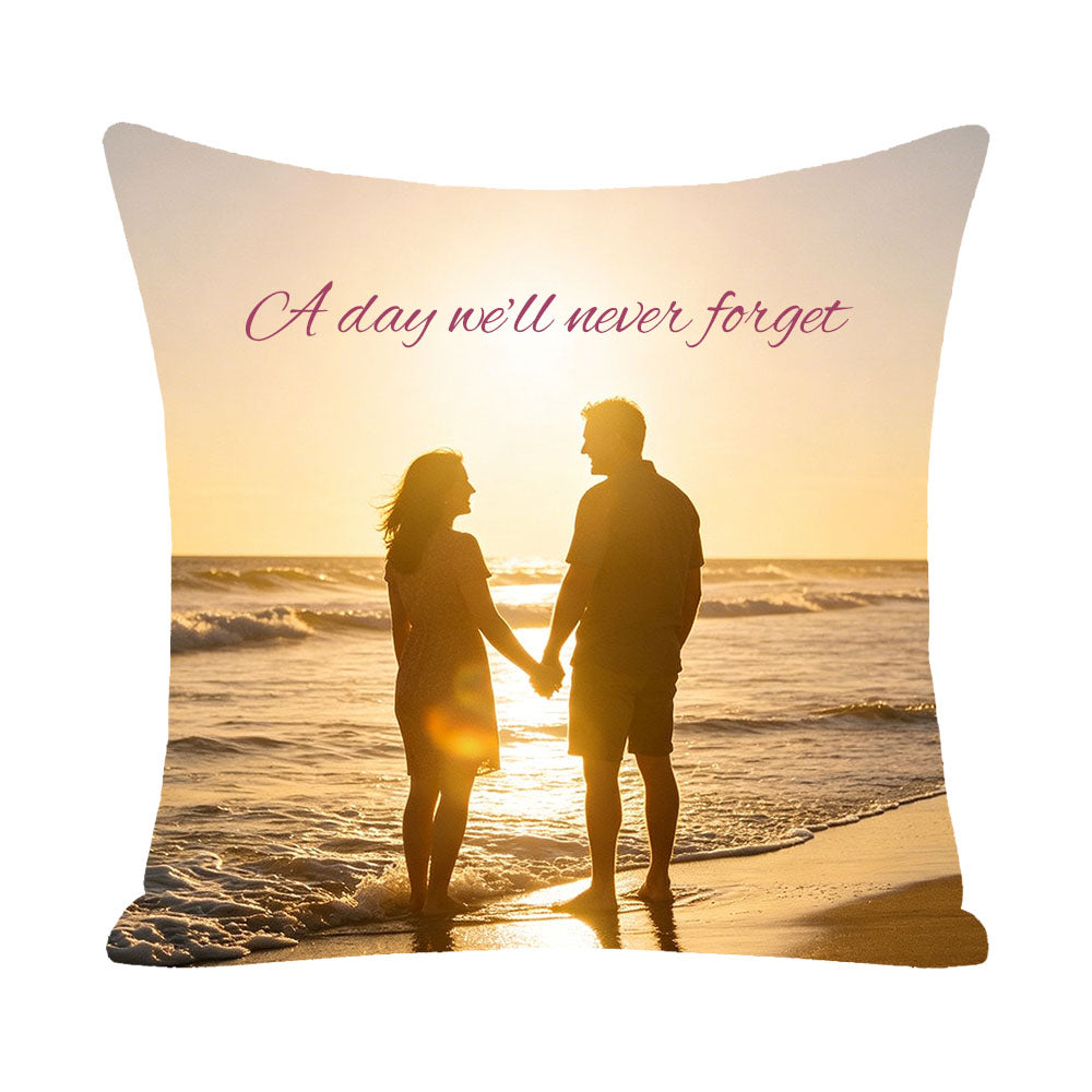 Custom romantic pillow cover with "A day we'll never forget" quote, couple silhouette at golden hour beach, personalized love keepsake, wedding and anniversary gift