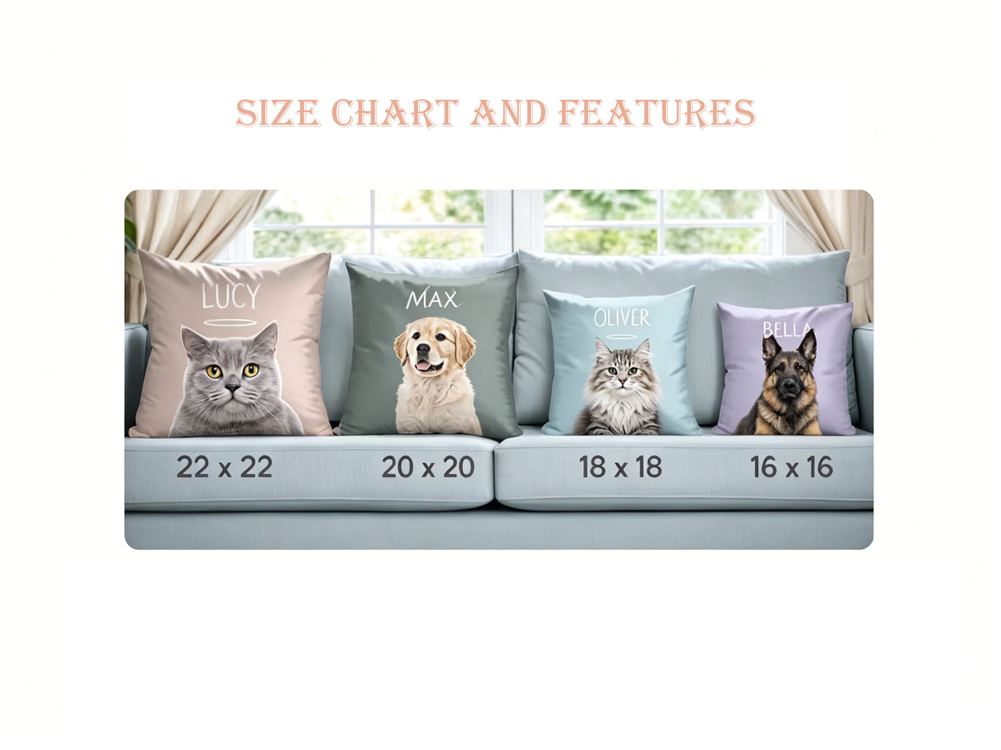 Size chart for custom pet pillows featuring 4 sizes (22x22, 20x20, 18x18, 16x16) with personalized cat and dog portraits on pastel cushions, ideal for choosing the perfect fit.
